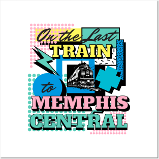 On the Last Train to Memphis Central Posters and Art